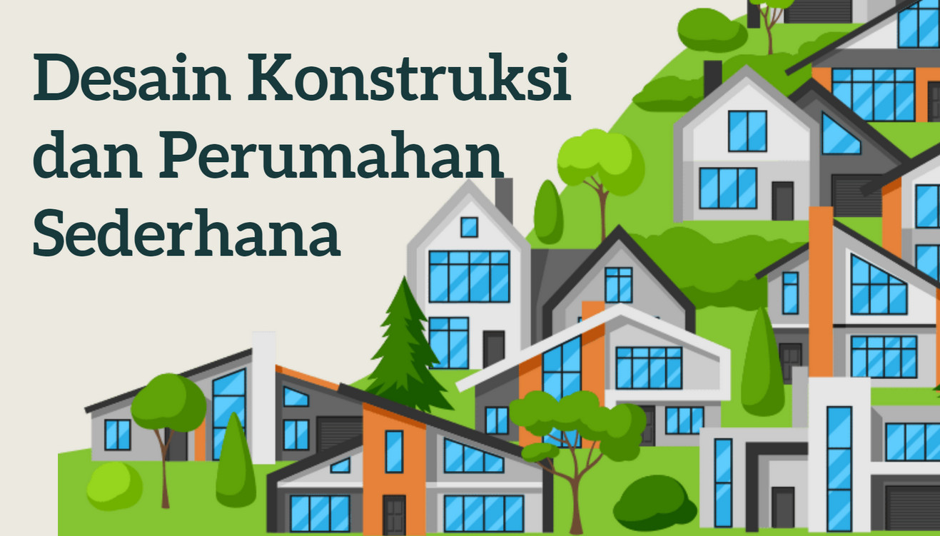 MOOC 4 - Desain Konstruksi dan Perumahan Sederhana