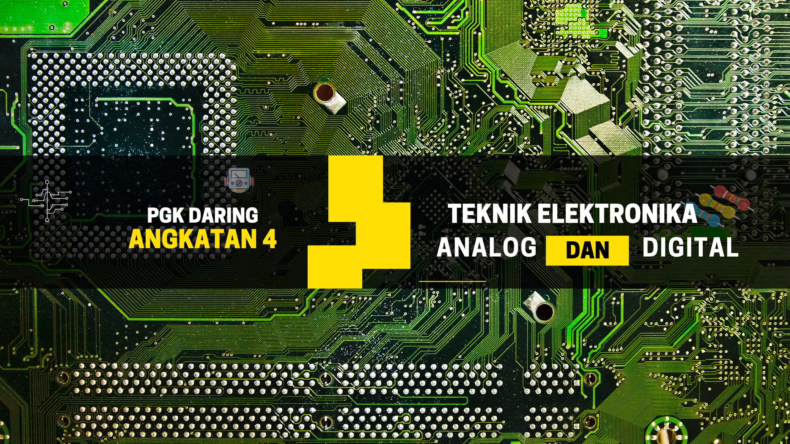 MOOC 4 - TEKNIK ELEKTRONIKA ANALOG DAN DIGITAL