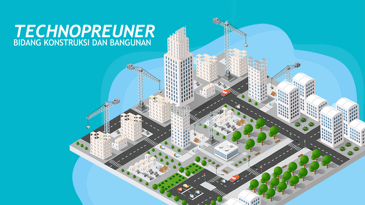 MOOC7 - Technopreneurship Bidang Teknologi Bangunan